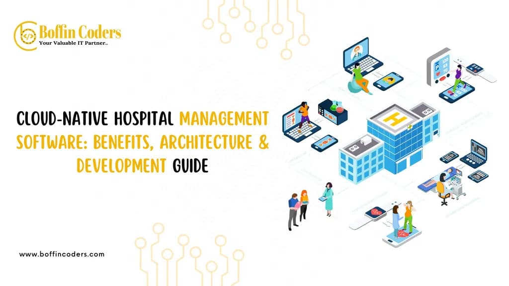 Cloud Native Hospital Management Software Benefits, Architecture & Development Guide.jpg