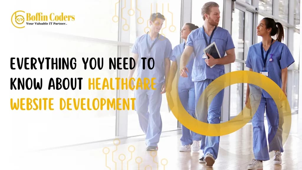 Everything You Need to Know About Healthcare Website Development