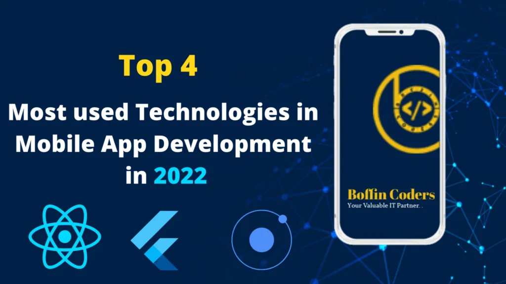 Most used Technologies in Mobile App Development in 2022