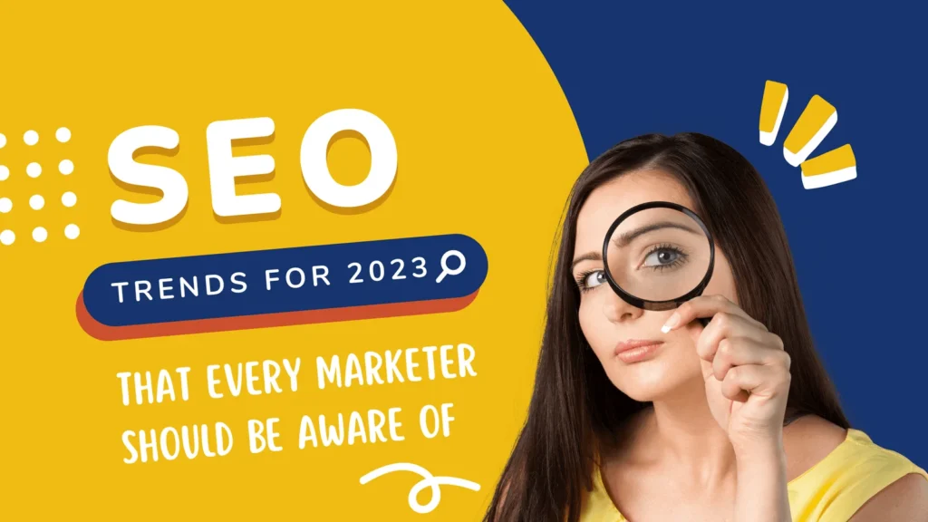 Top-13-SEO-Trends-for-2023-That-Every-Marketer-Should-Be-Aware-Of