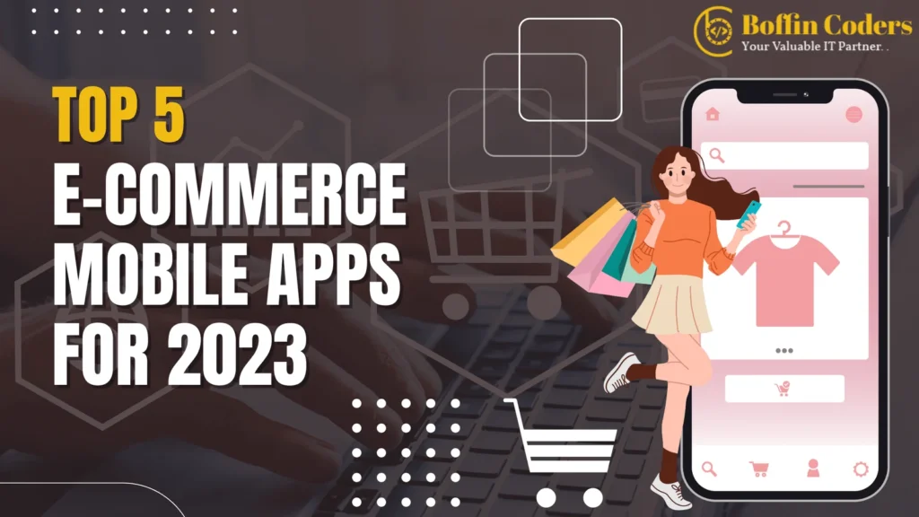 Top-5-E-commerce-Mobile-Apps-for-2023