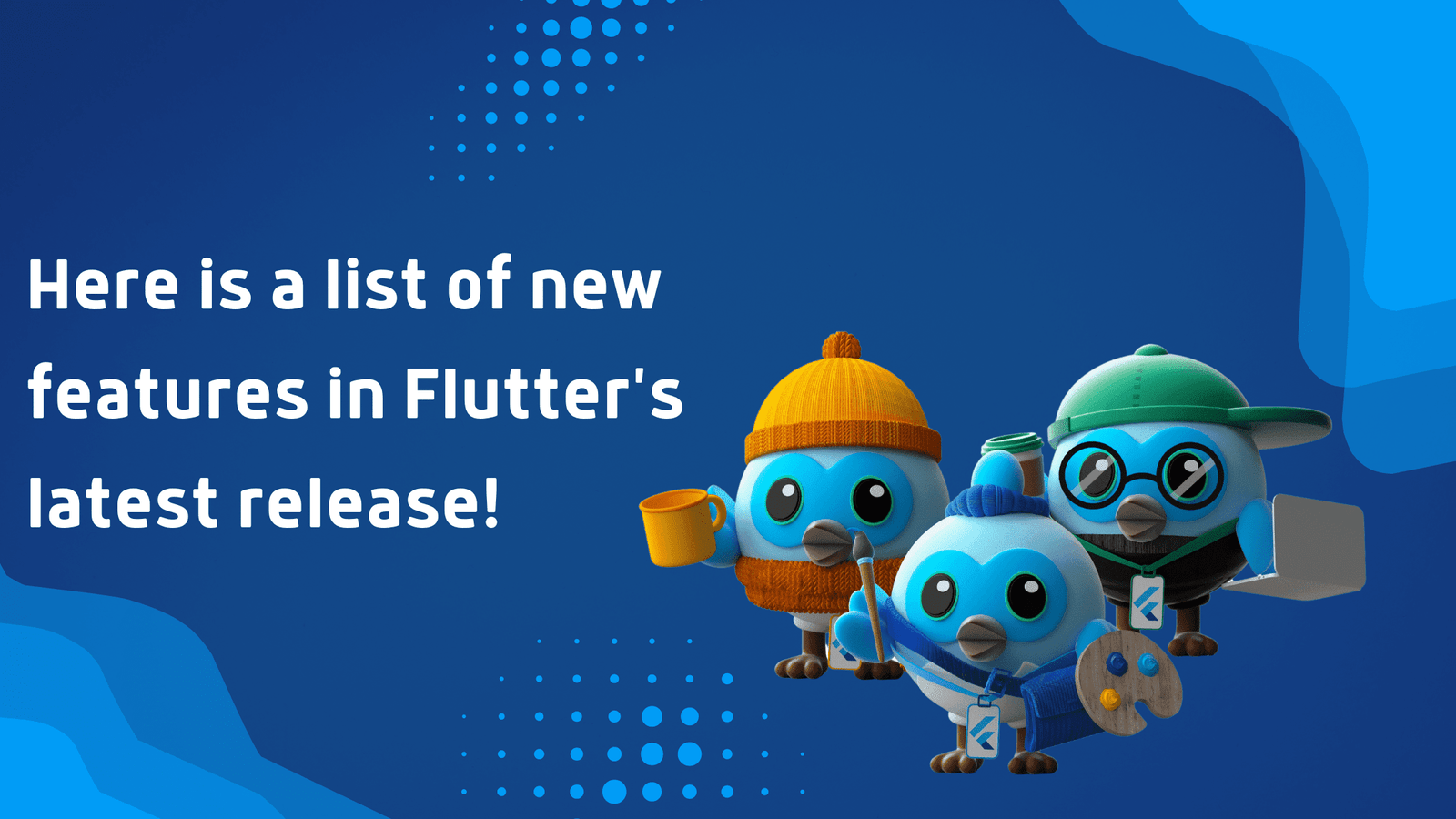 Flutter 3.10 – list of new features in Flutter's latest release