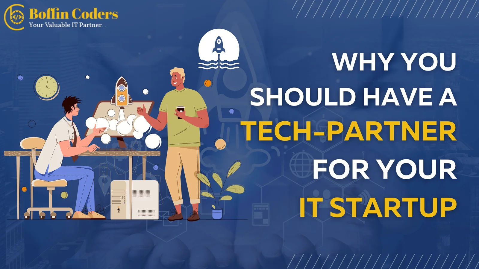 Why-You-Should-Have-a-Tech-Partner-for-Your-IT-Startup