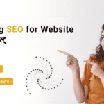 Mastering SEO for Website Success: Strategies, Content Tips, and Metrics to Measure