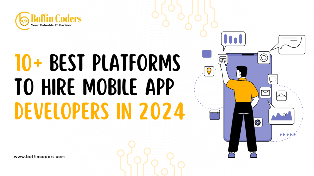 10+ Best Platforms To Hire Mobile App Developers in 2024