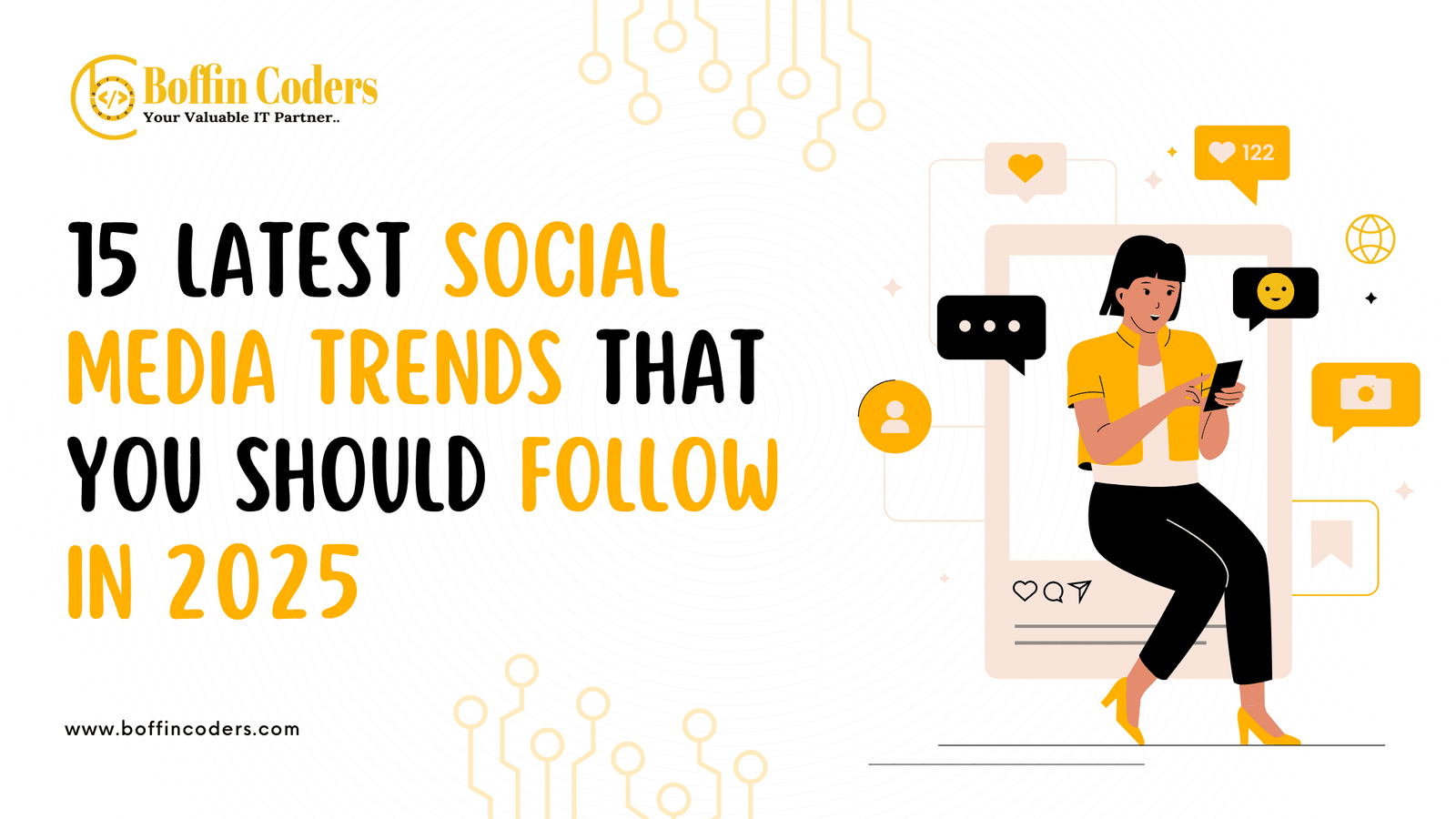 15 Latest Social Media Trends That You Should Follow in 2025