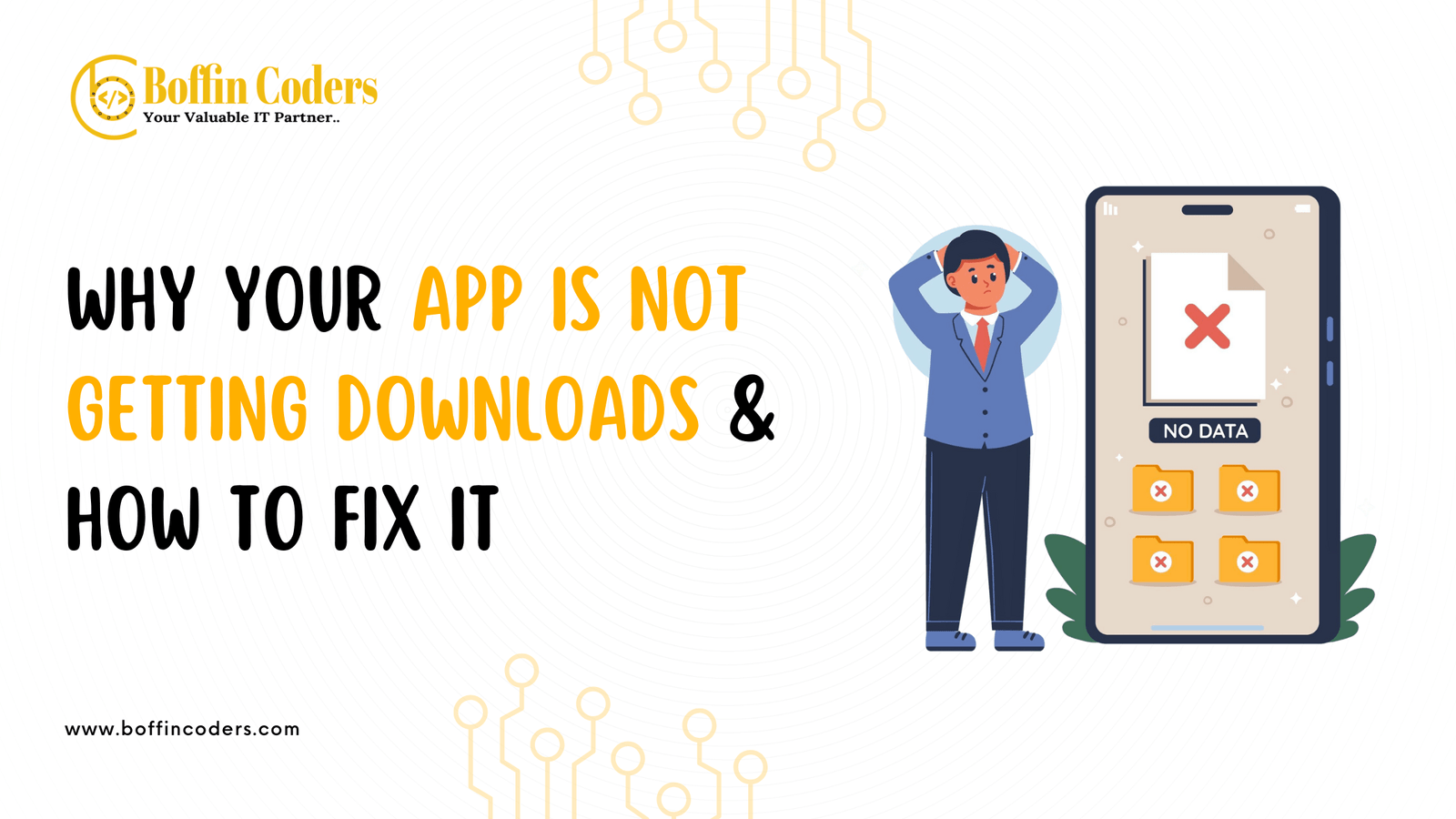 Why Your App Is Not Getting Downloads & How to Fix It